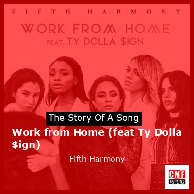 Work from Home (feat Ty Dolla $ign) – Fifth Harmony