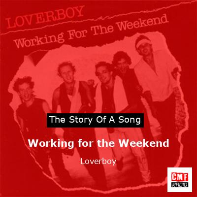 final cover Working for the Weekend Loverboy