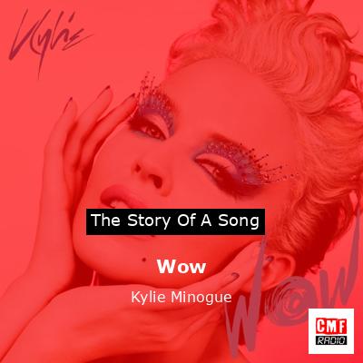 Wow – Kylie Minogue