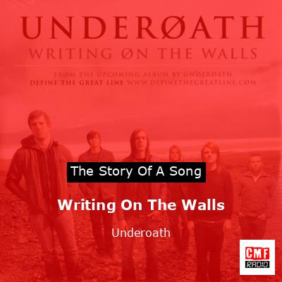Writing On The Walls – Underoath