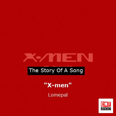 “X-men” – Lomepal