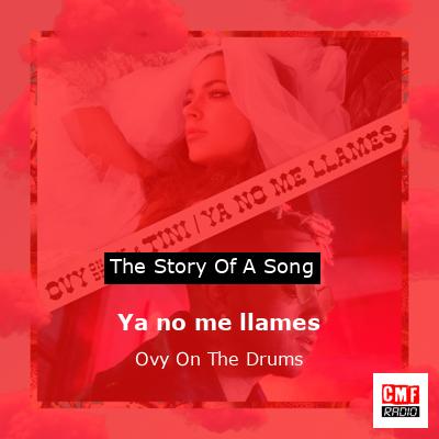 Ya no me llames – Ovy On The Drums