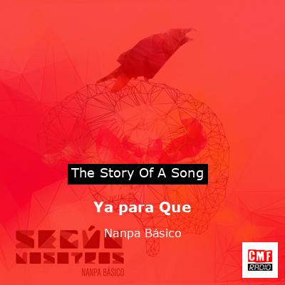 Ya para Que – Nanpa Básico