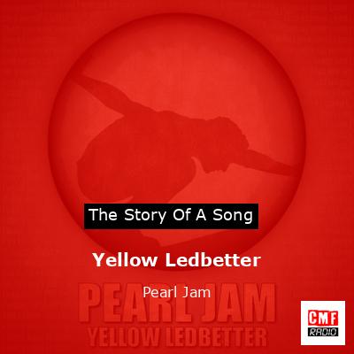 final cover Yellow Ledbetter Pearl Jam