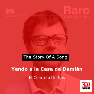 final cover Yendo a la Casa de Damian El Cuarteto De Nos