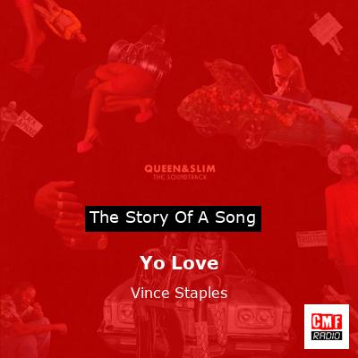 Yo Love – Vince Staples