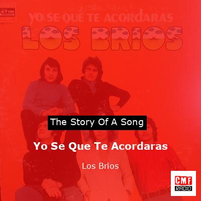 Yo Se Que Te Acordaras – Los Brios