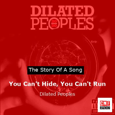 final cover You Cant Hide You Cant Run Dilated Peoples