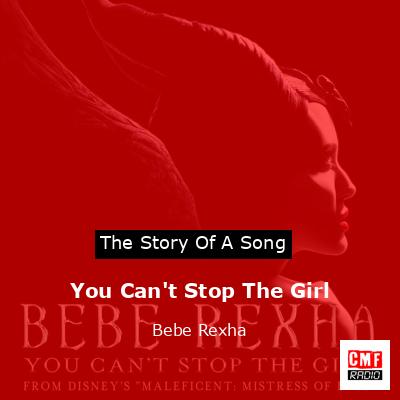 final cover You Cant Stop The Girl Bebe Rexha
