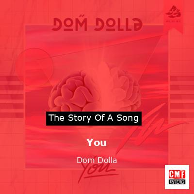 You – Dom Dolla