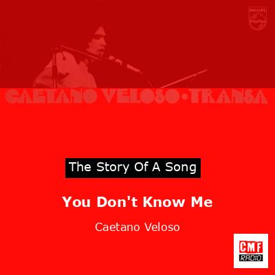 final cover You Dont Know Me Caetano Veloso