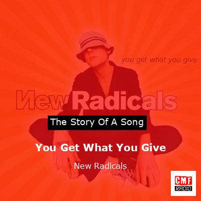 You Get What You Give – New Radicals