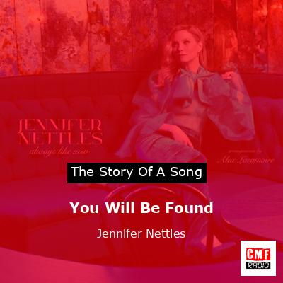 You Will Be Found – Jennifer Nettles
