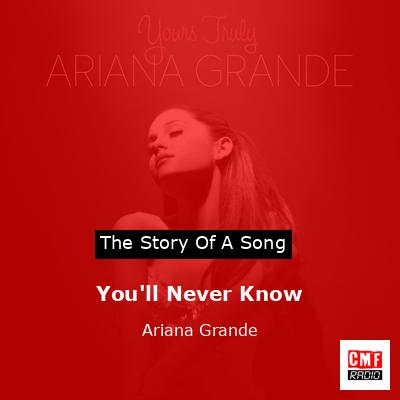final cover Youll Never Know Ariana Grande