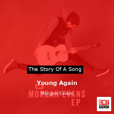 Young Again – Morgan Evans