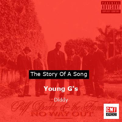 Young G’s – Diddy