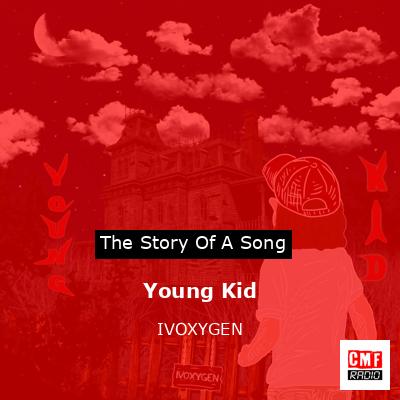 final cover Young Kid IVOXYGEN