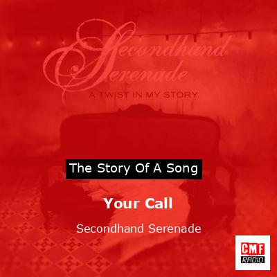 Your Call – Secondhand Serenade