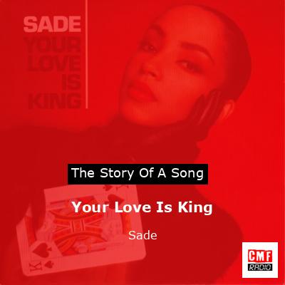 Your Love Is King – Sade