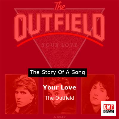 Your Love The Outfield  How Does This Song Work? 