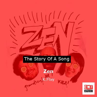 Zen – K.Flay