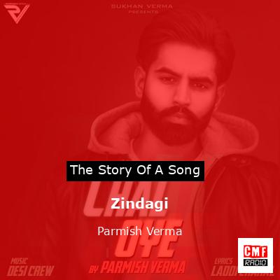 Zindagi – Parmish Verma