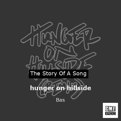 hunger on hillside – Bas