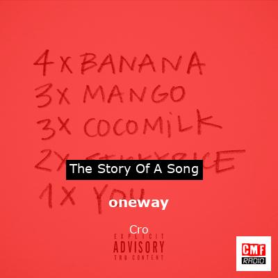 oneway – Cro