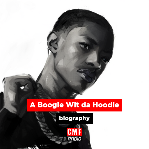A Boogie Wit da Hoodie – biography