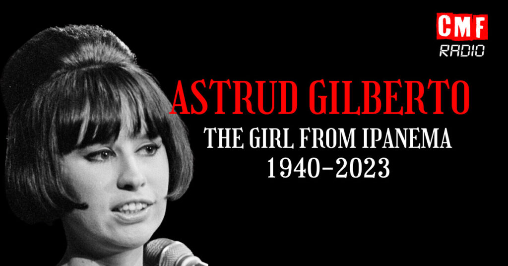 Astrud Gilberto dead 83