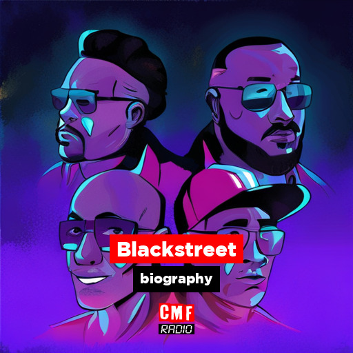 Blackstreet - biography - CMF Radio