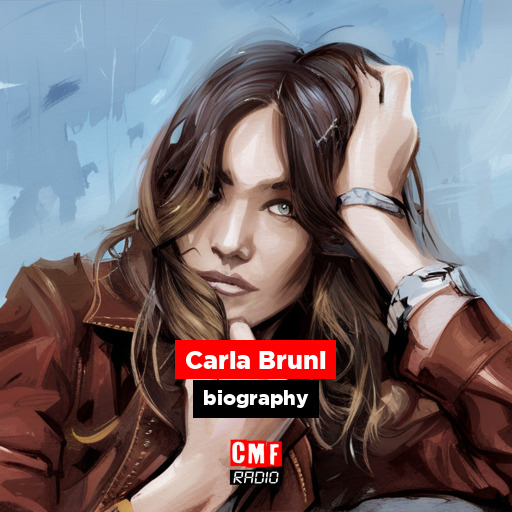 Carla Bruni - biography - CMF Radio