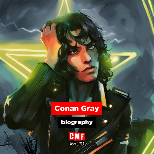Conan Gray – biography