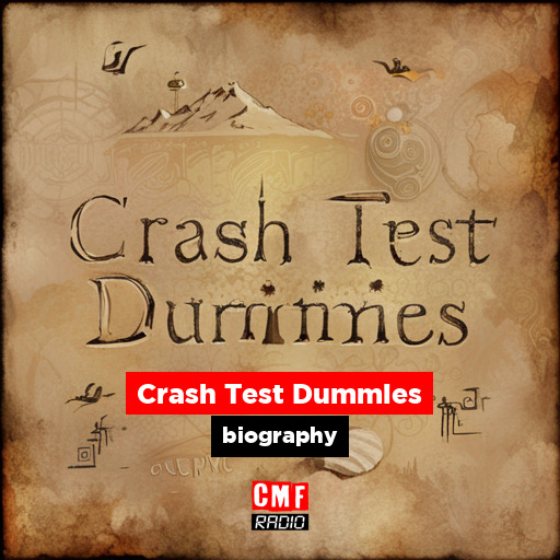 Crash Test Dummies biography CMF Radio