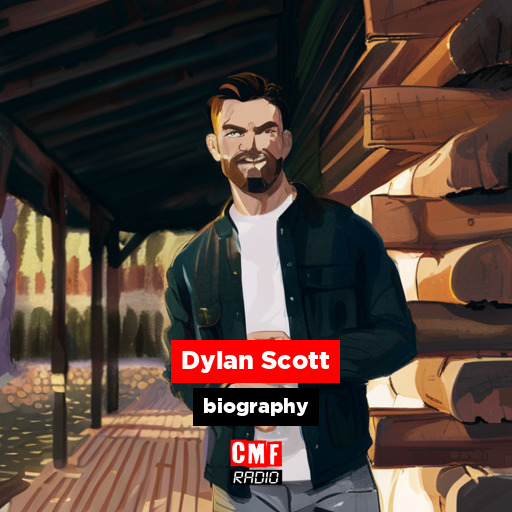 Dylan Scott - biography - CMF Radio