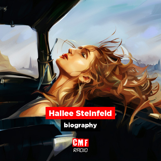 Hailee Steinfeld – biography