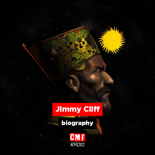 Jimmy Cliff - biography - CMF Radio
