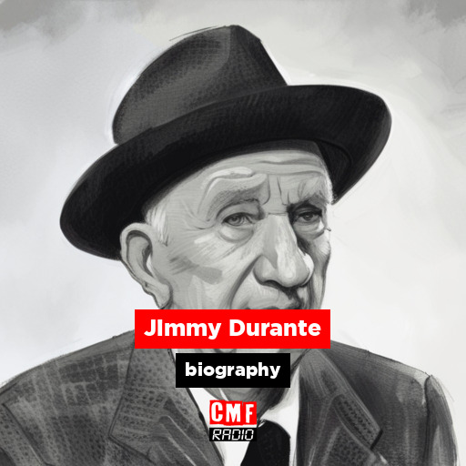 Jimmy Durante – biography
