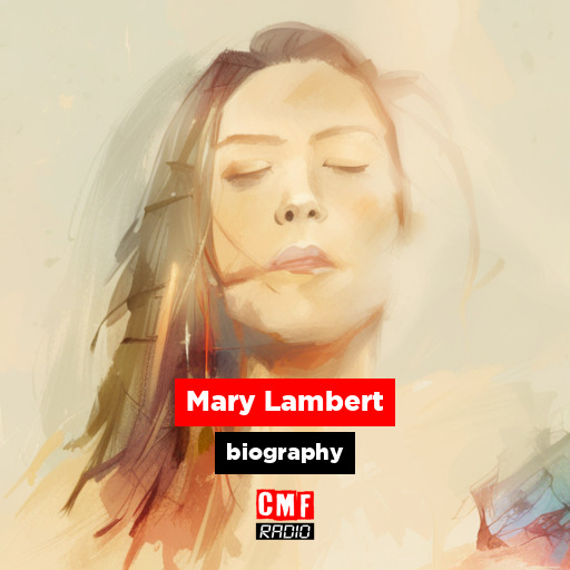 Mary Lambert – biography