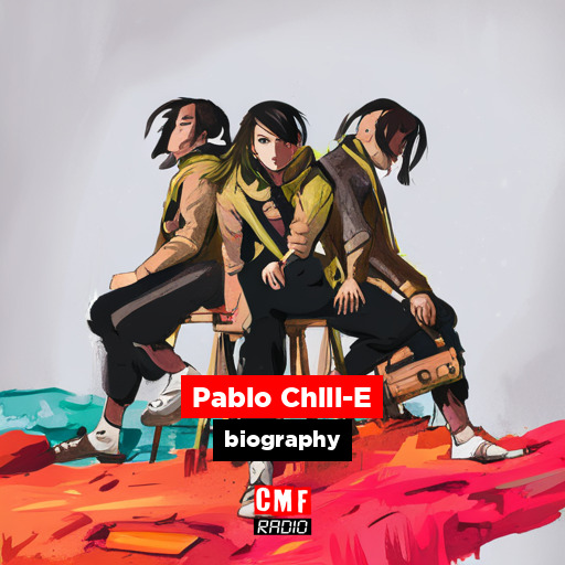 Pablo Chill E biography AI generated artwork