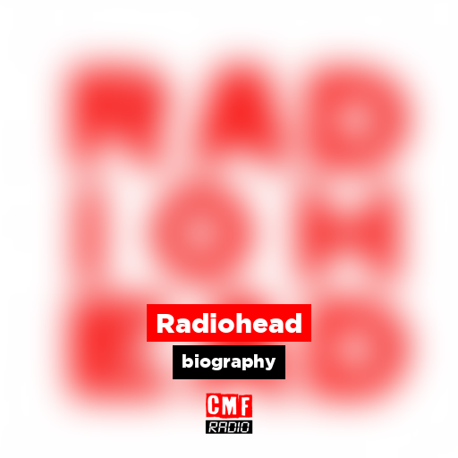 Radiohead – biography