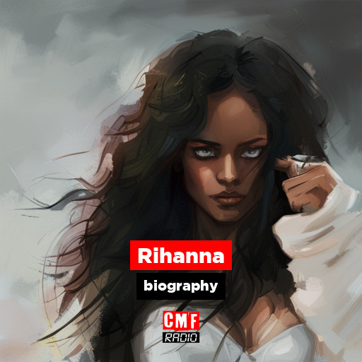 Rihanna – biography