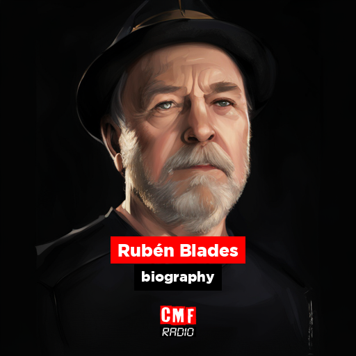 Rubén Blades - biography - CMF Radio