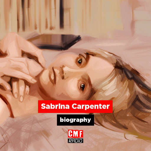 Sabrina Carpenter – biography