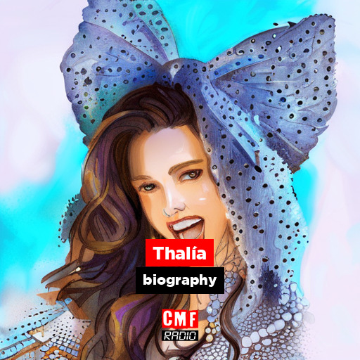 Thalía – biography
