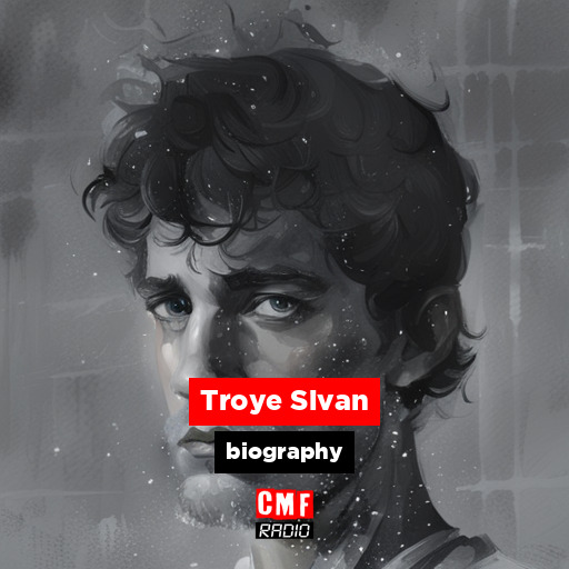 Troye Sivan – biography