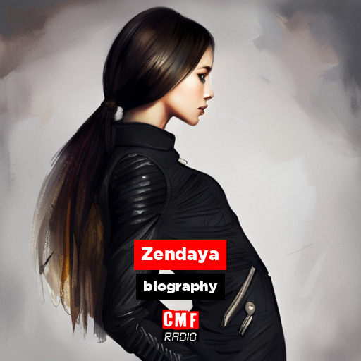Zendaya - biography - CMF Radio