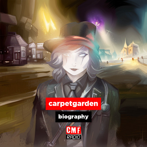 carpetgarden – biography