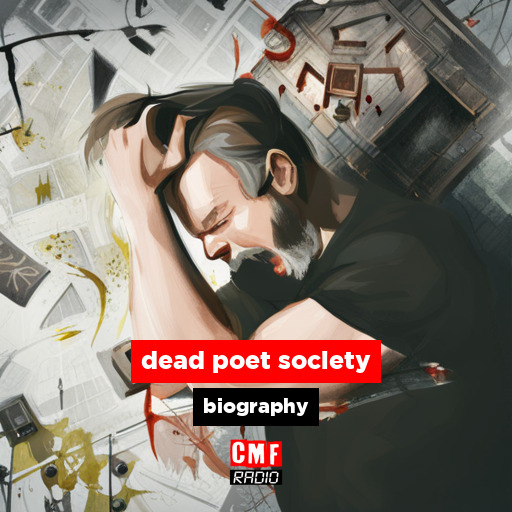 dead poet society – biography