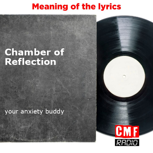 Your Anxiety Buddy - Chamber of Reflection Lyrics